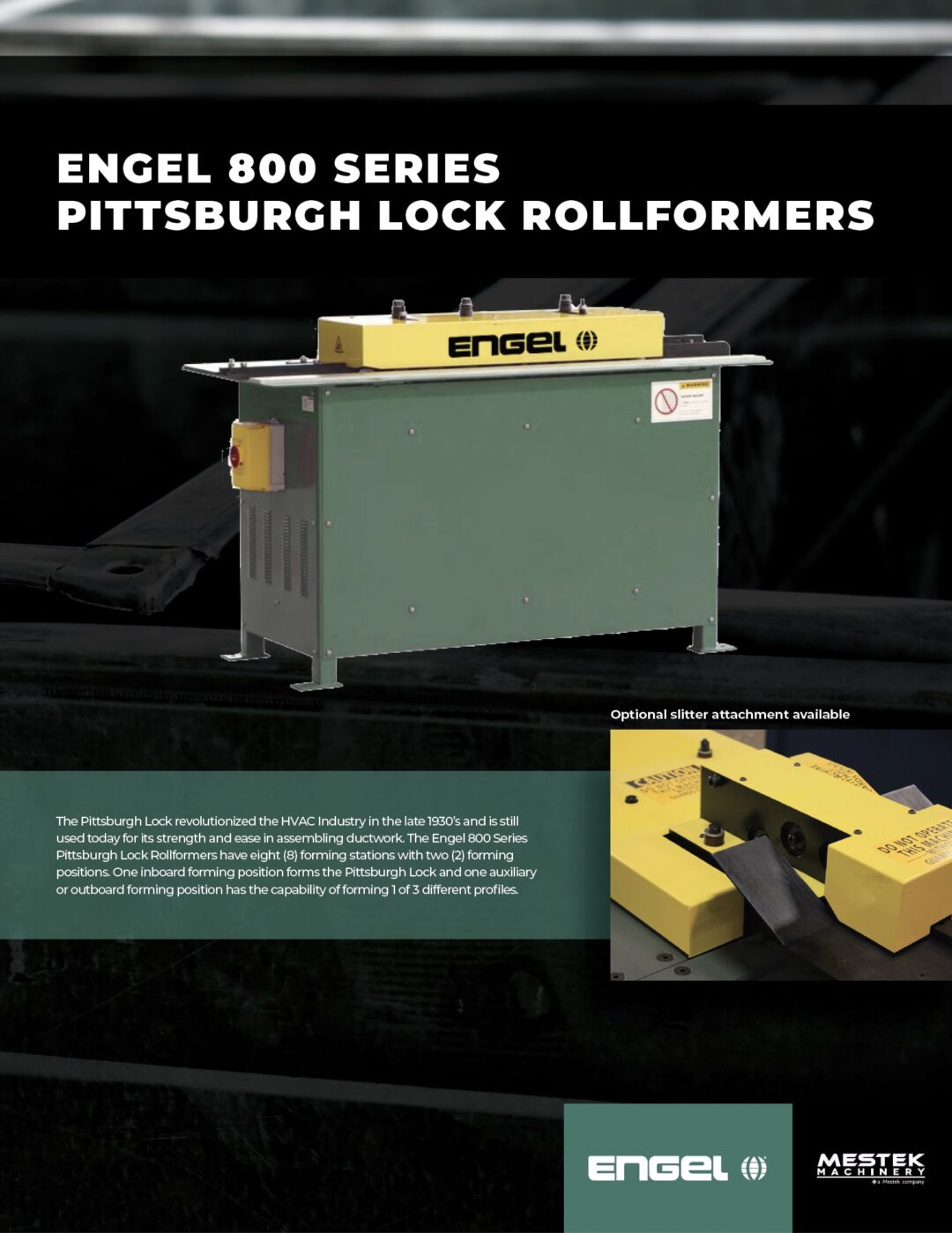 Brochure: Engel 800 Series Pittsburgh Lock Roll Formers