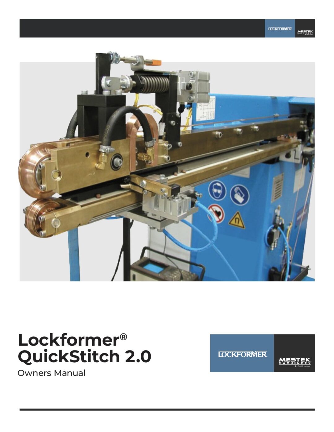 Owners Manual: Lockformer QuickStitch 2.0 Rotary Stitch Welder
