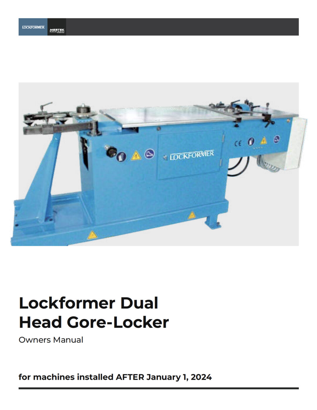 Owners Manual: Lockformer Dual Head Gore-Locker (installed AFTER January 1, 2024)