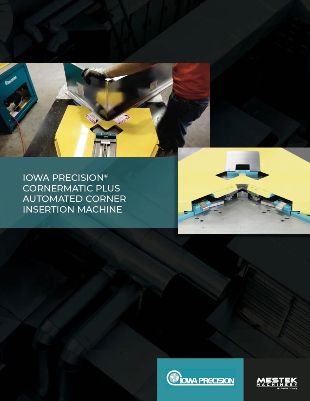 Brochure: Iowa Precision Cornermatic Plus Automated Corner Insertion Machine