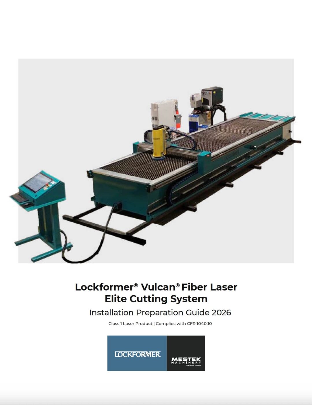 Installation & Prep Guide: Lockformer® Vulcan® Fiber Laser Elite Cutting System